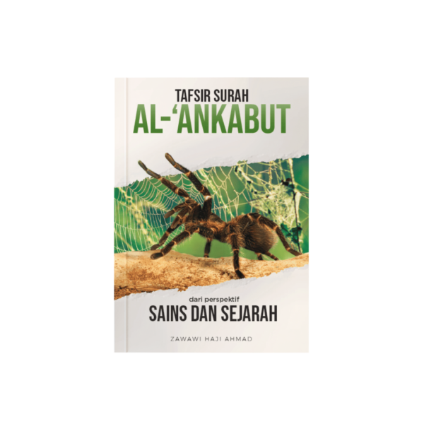 Tafsir Surah Al- Ankabut dari Perspektif Sains dan Sejarah